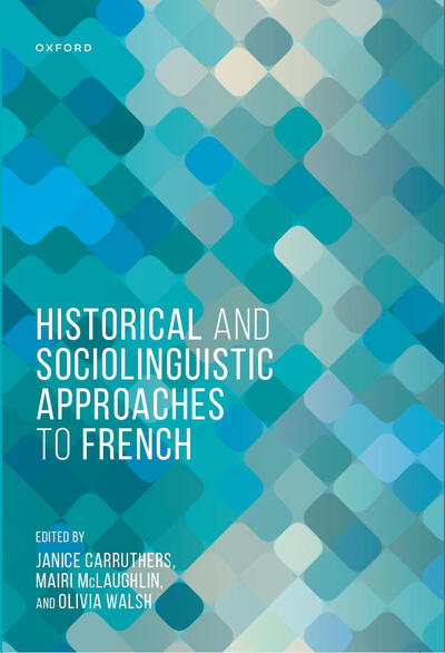 Book cover for McLaughlin and co-editors' "Historical and Sociolinguistic Approaches to French" Book cover for McLaughlin and co-editors' "Historical and Sociolinguistic Approaches to French"